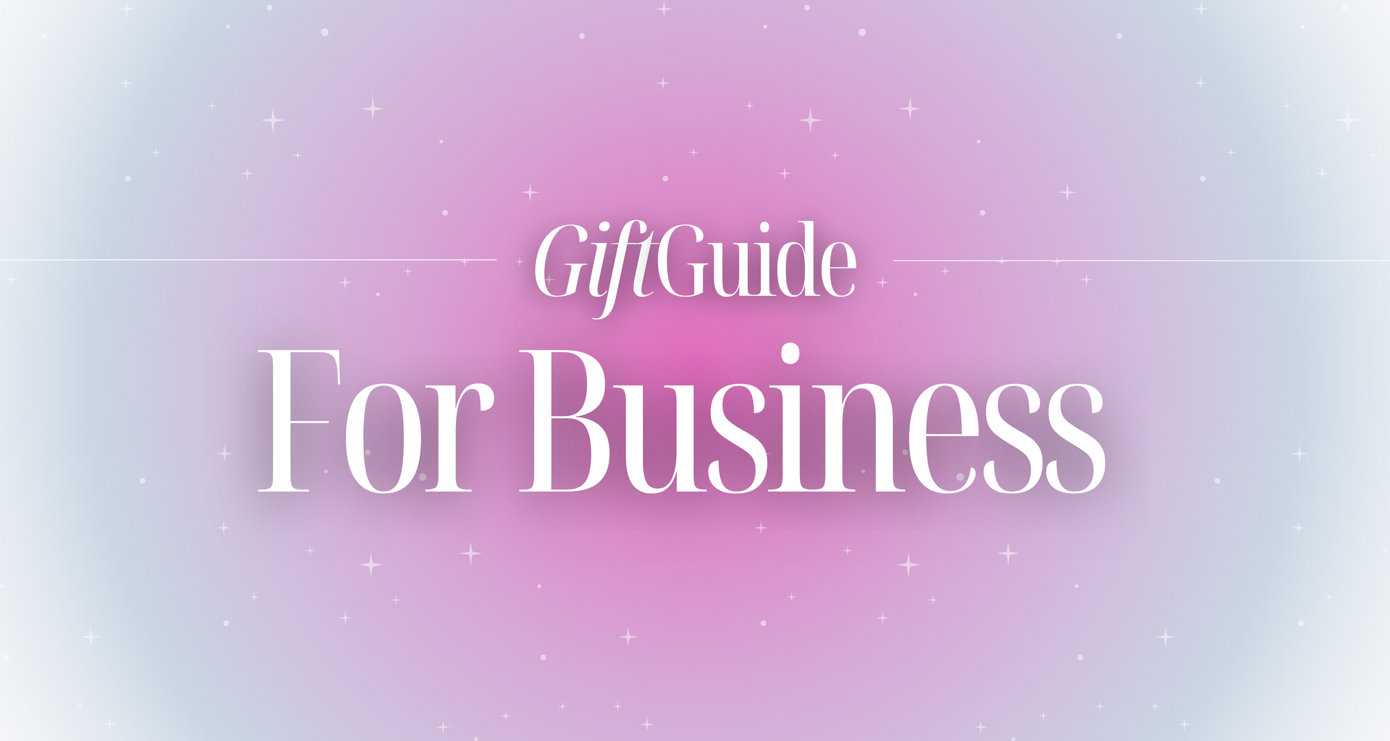 Gift Guide for Business