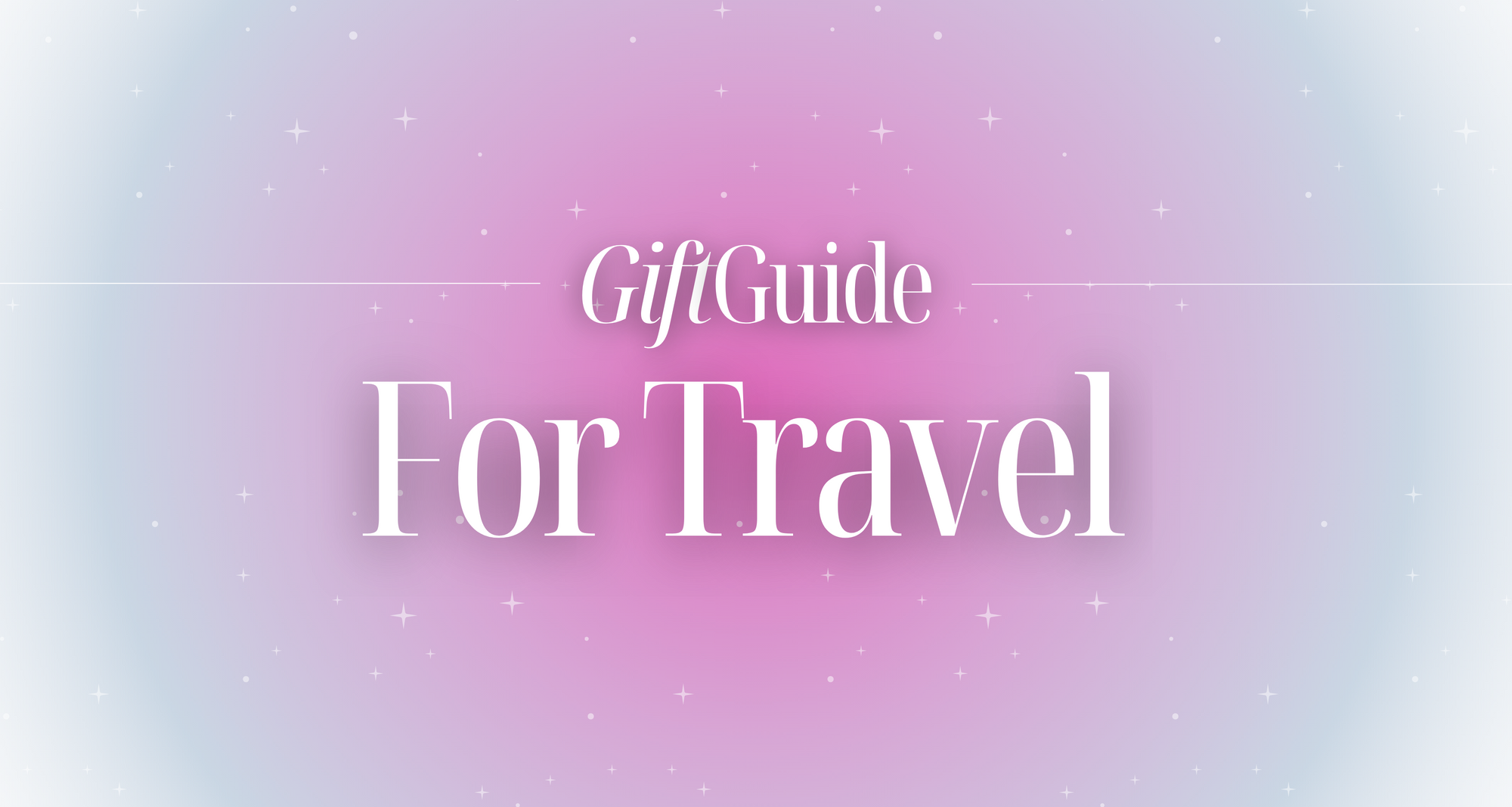 Gift Guide for Travel